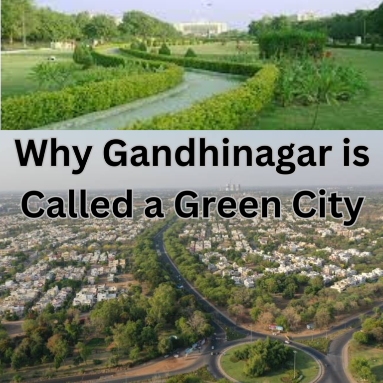 Why Gandhinagar is Called a Green City