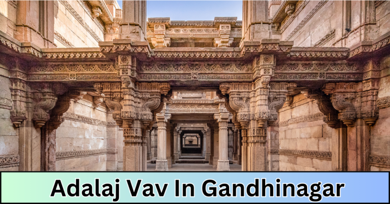 adalaj Vav In gandhinagar :A Gem of Gujarat’s Heritage