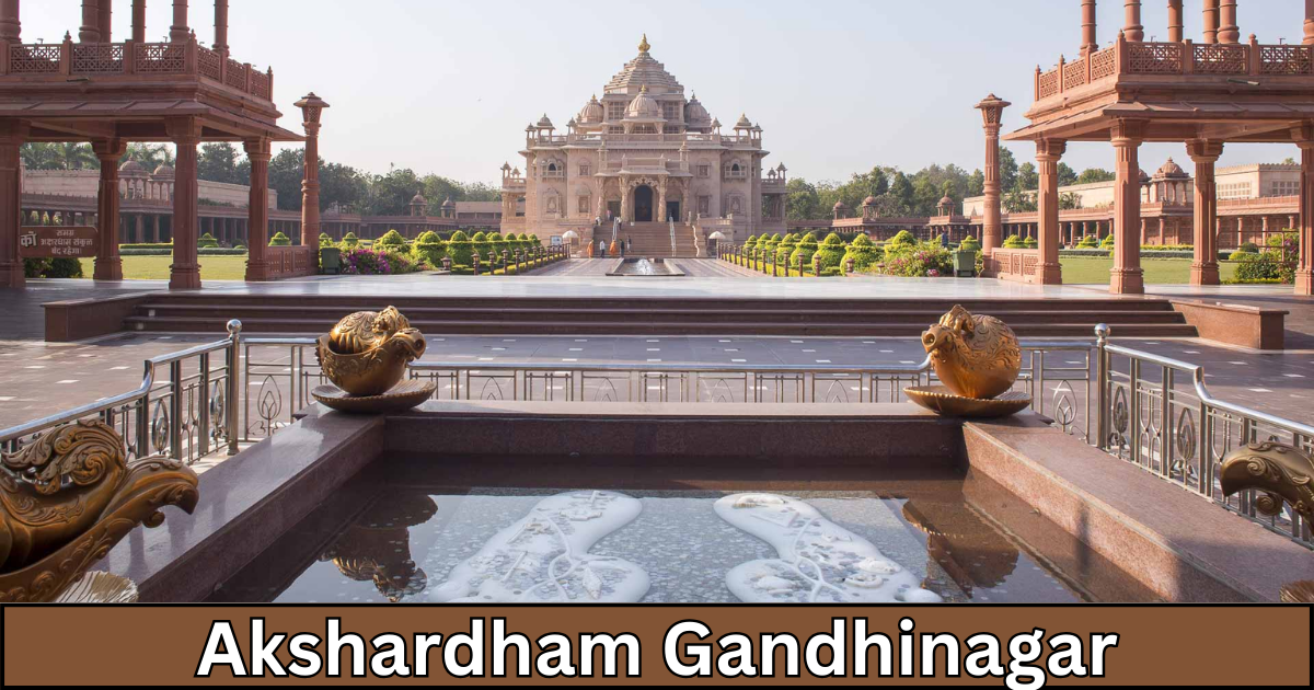 Akshardham In Gandhinagar 2024: A visit to Akshardham is an enriching experience