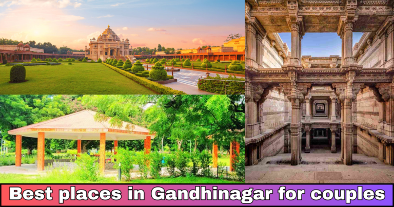 Best places in Gandhinagar for couples