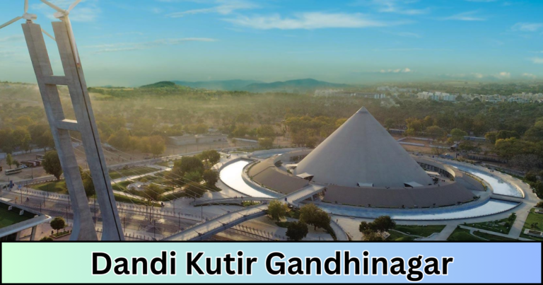 Dandi Kutir Gandhinagar: Where History Comes to Life