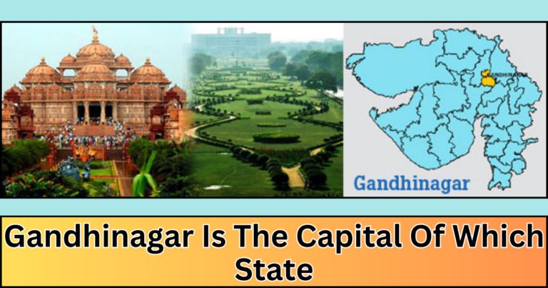 gandhinagar is the capital of which state:-Gandhinagar, The Vibrant Heart of a Distinctive State