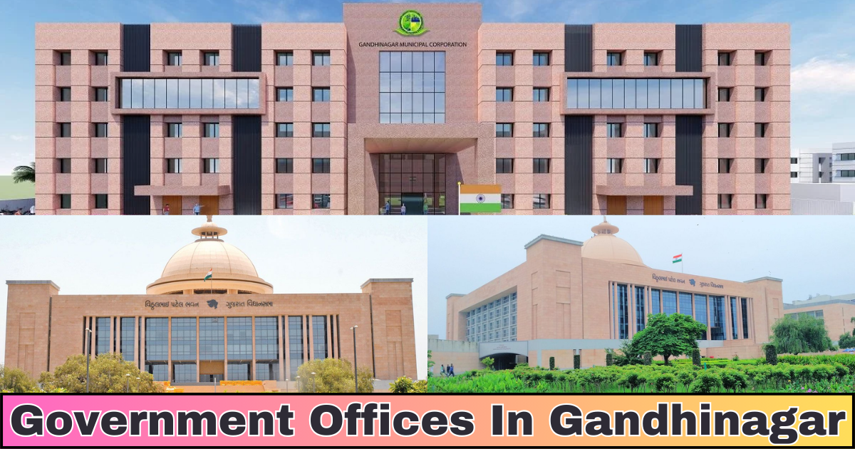 government offices in gandhinagar