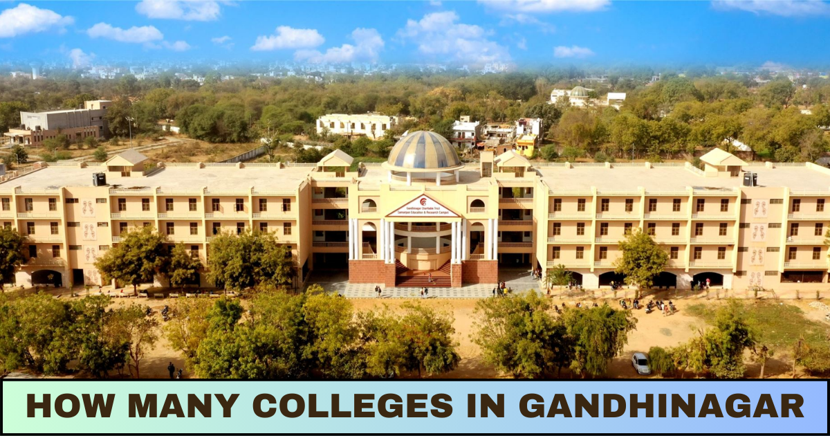 how many colleges in gandhinagar