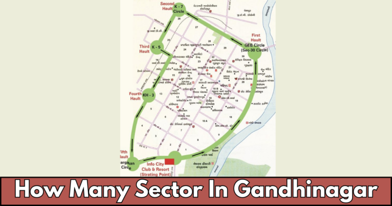 How Many Sector In Gandhinagar: A City of Thirty Blossoming Sectors