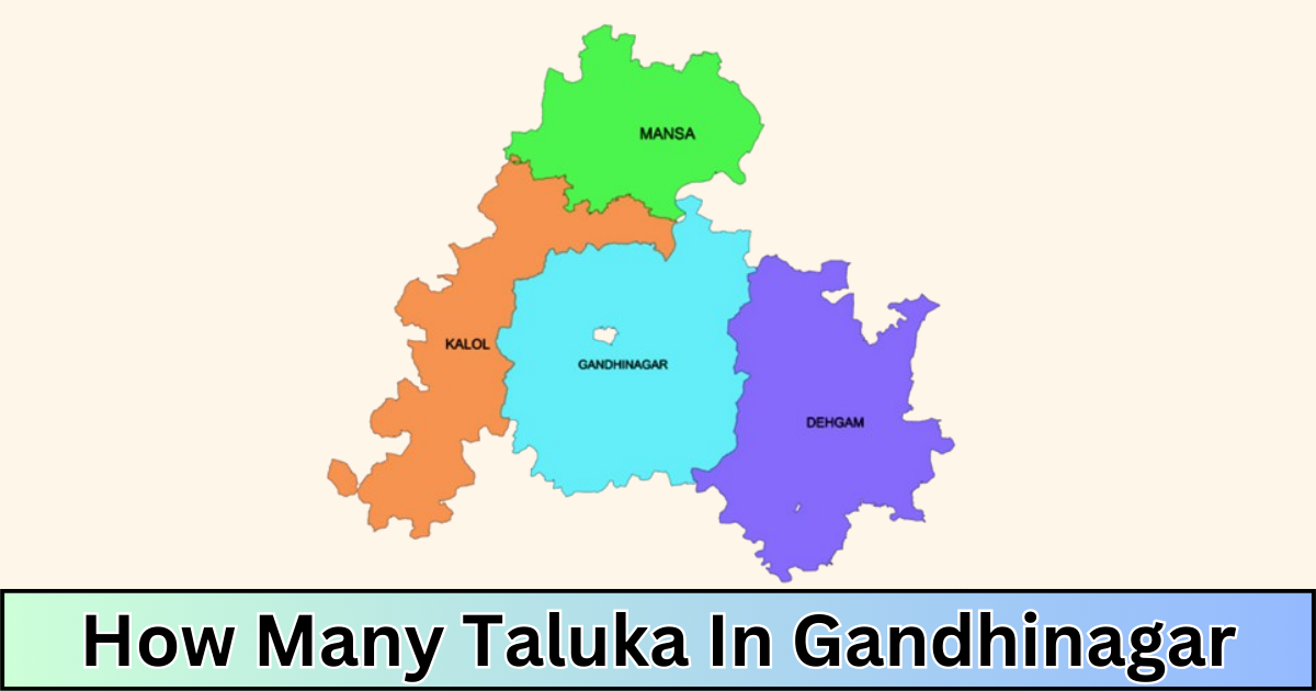 How Many Taluka In Gandhinagar District Hello Gandhinagar   How Many Taluka In Gandhinagar District 