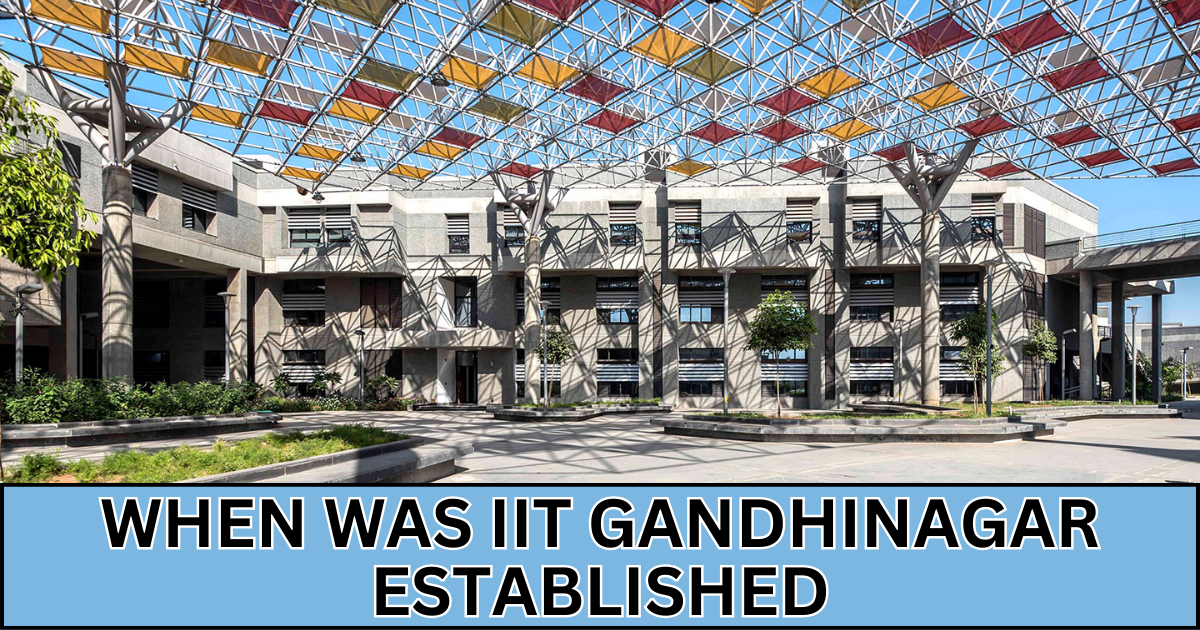 when was iit gandhinagar established