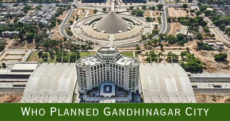 who planned gandhinagar city