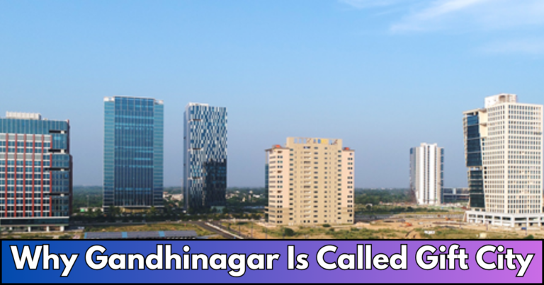 why gandhinagar is called gift city : Unveiling the Green City Secrets