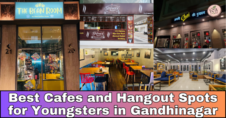 Best Cafes and Hangout Spots for Youngsters in Gandhinagar