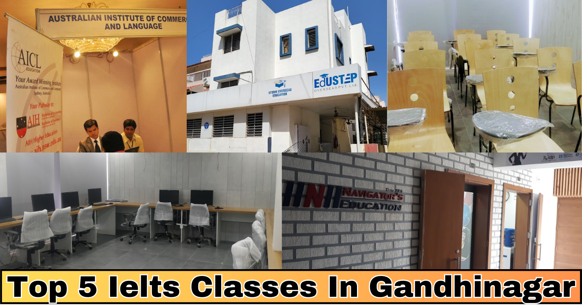 top 5 IELTS classes in gandhinagar : Find the Right IELTS Coach