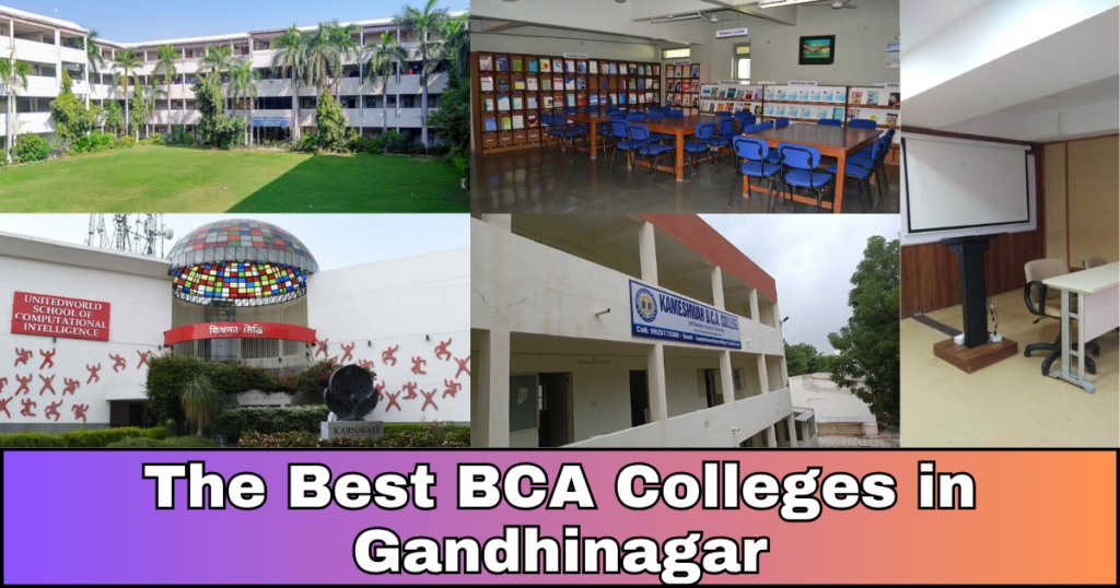 the Best BCA Colleges in Gandhinagar: Invest in Your Future